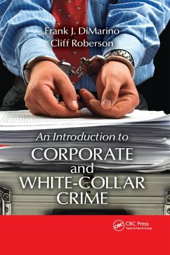 Introduction to Corporate and White-Collar Crime (eBook, PDF) - Dimarino, Frank J.; Roberson, Cliff