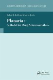 Planaria: A Model for Drug Action and Abuse (eBook, PDF)