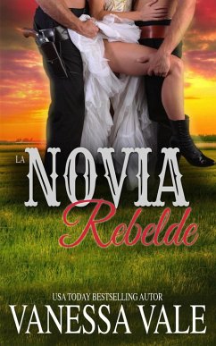 La Novia Rebelde (La serie de Bridgewater, #9) (eBook, ePUB) - Vale, Vanessa