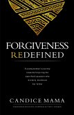 Forgiveness Redefined (eBook, ePUB)