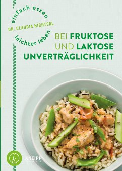 Einfach essen – leichter leben mit Fruktose- und Laktoseunverträglichkeit (eBook, ePUB) - Nichterl, Claudia