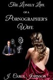 The Lonely Life of a Pornographer's Wife (eBook, ePUB)