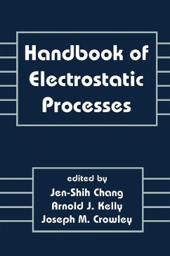 Handbook of Electrostatic Processes (eBook, PDF) - Chang, Jen-Shih; Kelly, Arnold J.; Crowley, Joseph M.