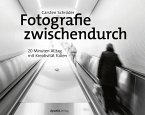 Fotografie zwischendurch (eBook, ePUB)