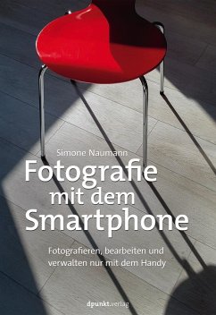 Fotografie mit dem Smartphone (eBook, ePUB) - Naumann, Simone