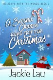 A Second Chance Road Trip for Christmas (Holidays with the Wongs, #2) (eBook, ePUB)