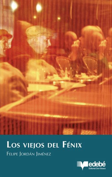 Los viejos del Fénix (eBook, ePUB) Los viejos del Fénix (eBook, ePUB)