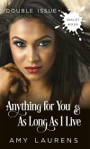 Anything For You and As Long As I Live (Double Issue) (eBook, ePUB)