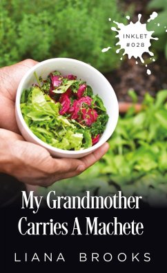 Cover My Grandmother Carries A Machete (Inklet, #28) (eBook, ePUB)