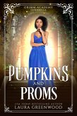 Pumpkins And Proms (Grimm Academy Series, #3) (eBook, ePUB)