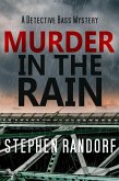 Murder In The Rain (A Detective Bass Mystery) (eBook, ePUB)