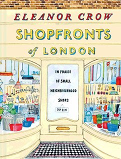 Shopfronts of London (eBook, ePUB) - Crow, Eleanor