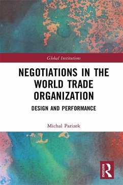 Negotiations in the World Trade Organization (eBook, ePUB) - Parizek, Michal