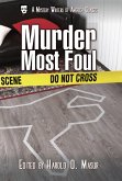 Murder Most Foul (A Mystery Writers of America Classic Anthology, #9) (eBook, ePUB)