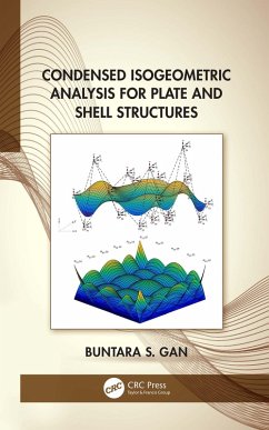 Condensed Isogeometric Analysis for Plate and Shell Structures (eBook, ePUB) - Gan, Buntara