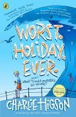 Worst. Holiday. Ever. (eBook, ePUB)