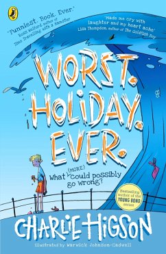 Worst. Holiday. Ever. (eBook, ePUB) - Higson, Charlie