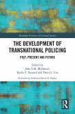 The Development of Transnational Policing (eBook, ePUB)