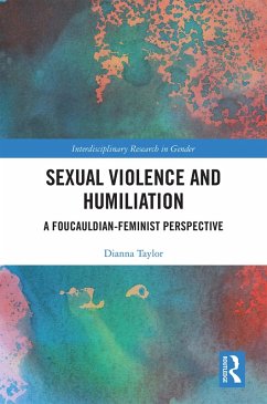 Sexual Violence and Humiliation (eBook, PDF) - Taylor, Dianna