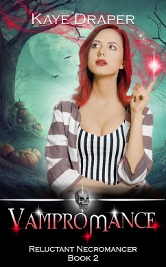 Vampromance (Reluctant Necromancer, #2) (eBook, ePUB) - Draper, Kaye
