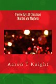 Twelve Days of Christmas Murder and Mayhem (eBook, ePUB)