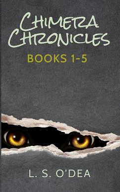 Chimera Chronicles (eBook, ePUB) - O'Dea, L. S.