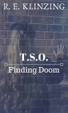 Finding Doom (T.S.O., #1) (eBook, ePUB)