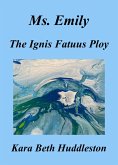 Ms. Emily, The Ignis Fatuus Ploy (The Gift, #6) (eBook, ePUB)