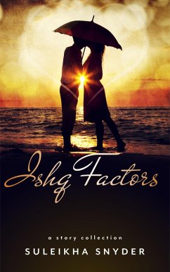 Ishq Factors (eBook, ePUB) - Snyder, Suleikha