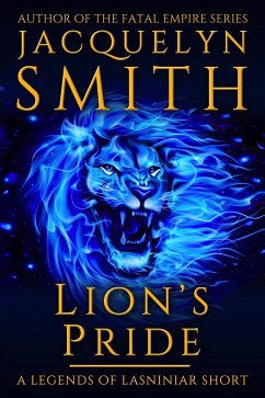 Lion’s Pride: A Legends of Lasniniar Short (eBook, ePUB) - Smith, Jacquelyn