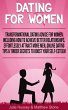 Dating For Women: Transformational... - Bild 1