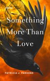Something More Than Love (eBook, ePUB) Something More Than Love (eBook, ePUB)