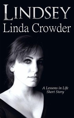 Lindsey (Lessons in Life Short Stories, #1) (eBook, ePUB) - Crowder, Linda