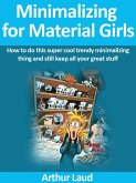Minimalizing for Material Girls (eBook, ePUB) Minimalizing for Material Girls (eBook, ePUB)