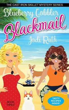 Blueberry Cobbler Blackmail (The Cast Iron Skillet Mystery Series, #3) (eBook, ePUB) - Rath, Jodi