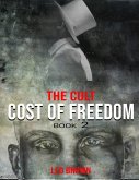 Cost of Freedom (THE CULT, #2) (eBook, ePUB)