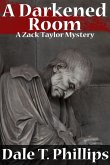 A Darkened Room (A Zack Taylor Mystery) (eBook, ePUB)