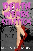 Death Wears Stilettos (Reapers in Heels, #2) (eBook, ePUB)