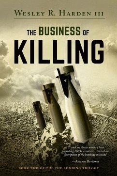 The Business of Killing (Bombing Trilogy, #2) (eBook, ePUB) - Iii, Wesley Harden