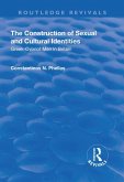 The Construction of Sexual and Cultural Identities (eBook, PDF)