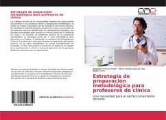 Estrategia de preparación metodológica para profesores de clínica - Fortun Prieto, Adalberto;Campo Díaz, Mirta Caridad;Ferro, Belkis