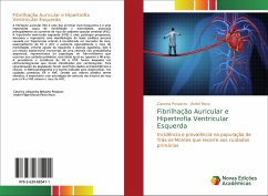 Fibrilhação Auricular e Hipertrofia Ventricular Esquerda - Possacos, Catarina;Novo, André
