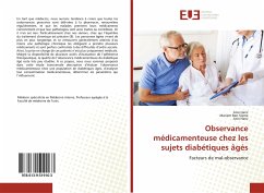 Observance médicamenteuse chez les sujets diabétiques âgés - Hariz, Anis;Hariz, Anis;Ben Slama, Mariem