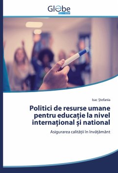 Politici de resurse umane pentru educa¿ie la nivel interna¿ional ¿i national - tefania, Isac