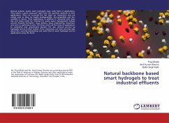 Natural backbone based smart hydrogels to treat industrial effluents