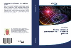 Chimia aplicat¿ a polimerilor. Vol I - Materiale plastice - Hubca, Gheorghe