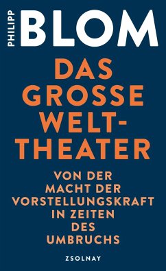 Das große Welttheater - Blom, Philipp