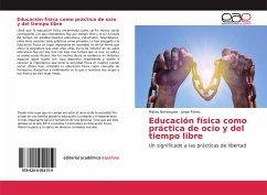 Educación física como práctica de ocio y del tiempo libre - Bohorquez, Mateo;Flórez, Jorge