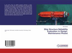 Ship Structure Reliability Evaluation in Design, Maintenance Phases