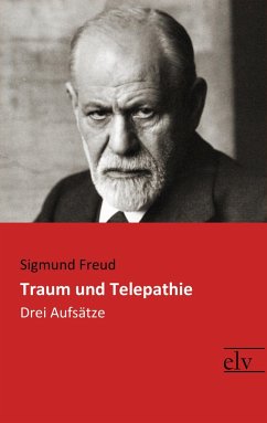 Traum und Telepathie - Freud, Sigmund